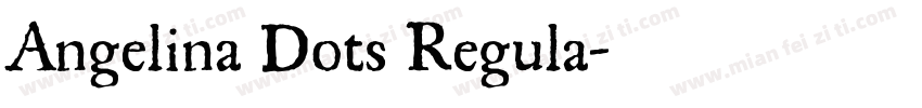 Angelina Dots Regula字体转换
